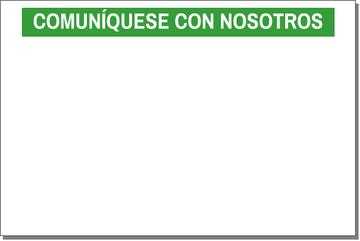 COMUNÍQUESE CON NOSOTROS